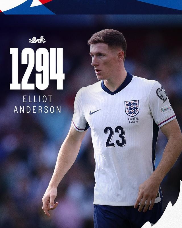 aoa体育-迎首秀，埃利奥特-安德森是第1294位代表英格兰队出场的球员